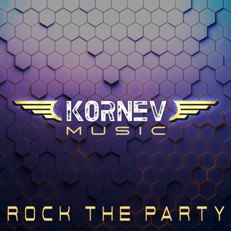 Rock The Party | Boomplay Music