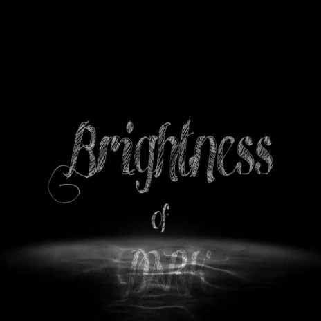 Darkness of Bright (Instrumental) | Boomplay Music