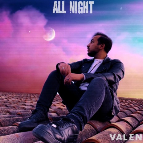 All Night | Boomplay Music