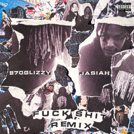Fuck Shit (with Jasiah) - Remix | Boomplay Music