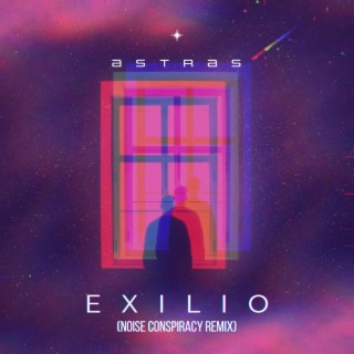 Exilio (Noise Conspiracy Remix)