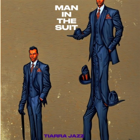 Man in the suit | Boomplay Music