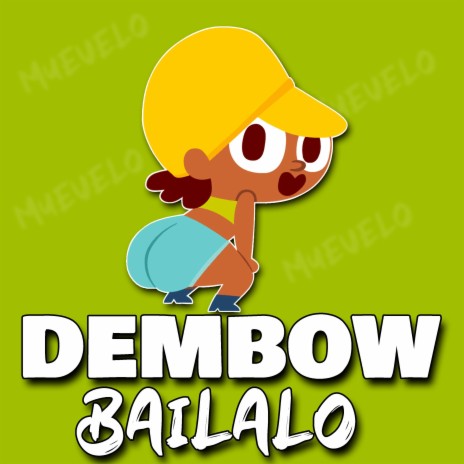 DEMBOW BAILALO | Boomplay Music