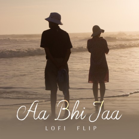 Aa Bhi Jaa (Lofi Flip) ft. Sunidhi Chauhan & DJ Nitish Gulyani | Boomplay Music