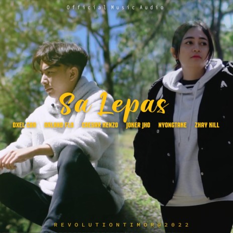 Sa Lepas ft. Dxel CBR, Orland Flo, Joker Jho, Nyongtake & Zhay Kill | Boomplay Music