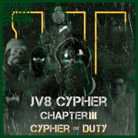 Jv8 Cypher: Chapter 3 - Cypher of Duty ft. Oscar Brandow, Buheezie, RikFlow, Sensei Hendrxx & Ayshay | Boomplay Music