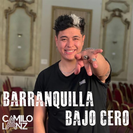 Barranquilla Bajo Cero | Boomplay Music