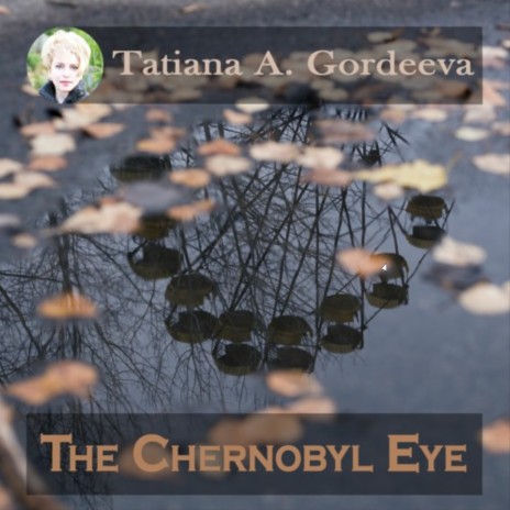 The Chernobyl Eye | Boomplay Music