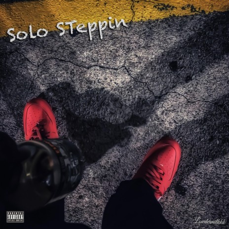 Solo Steppin | Boomplay Music