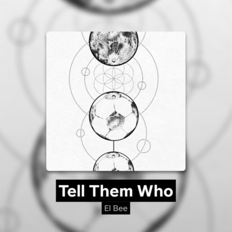 Tell Them Who | Boomplay Music