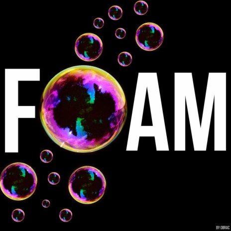 FOAM | Boomplay Music