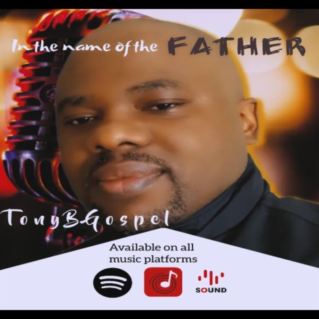 In the name of the Father | Boomplay Music