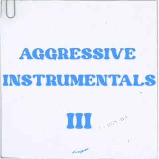 Aggressive Instrumentals, Vol. 3
