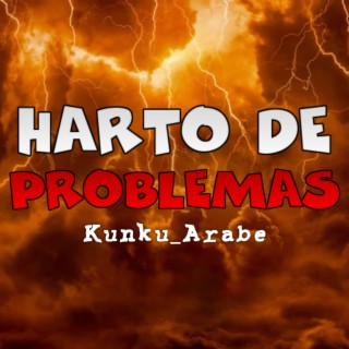 Harto de Problemas