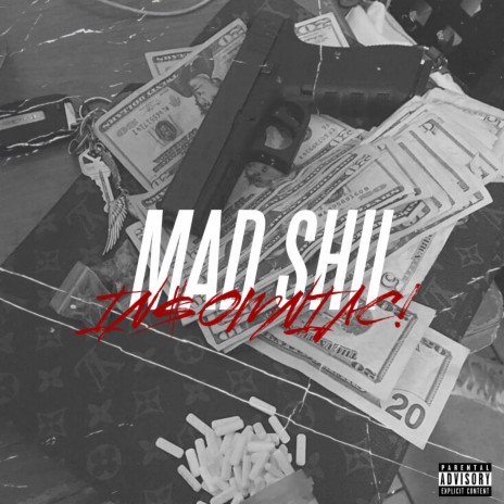 MAD SHII | Boomplay Music