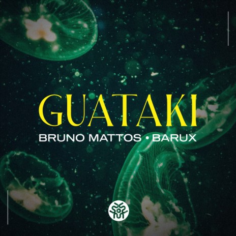 Guataki ft. Barux | Boomplay Music