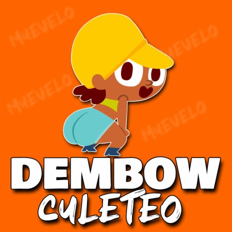 DEMBOW CULETEO | Boomplay Music