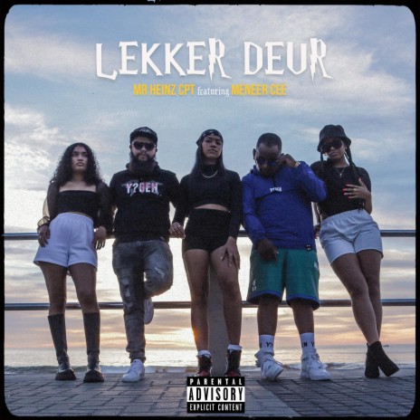 Lekker Deur (feat. Meneer Cee) | Boomplay Music