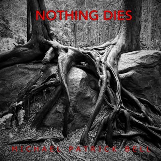 Nothing Dies