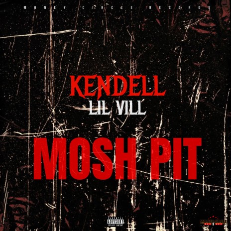 Mosh Pit ft. Lil Vill | Boomplay Music