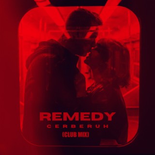 Remedy (Club Mix)