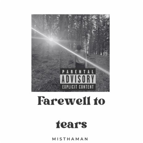 Farewell to tears | Boomplay Music