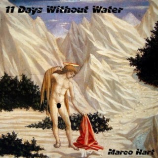 11 Days Without Water