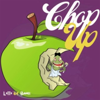 Chop Up lyrics | Boomplay Music