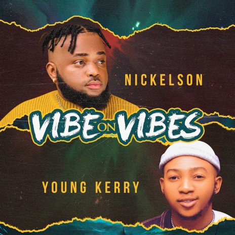 Vibe on Vibes ft. Nickelson