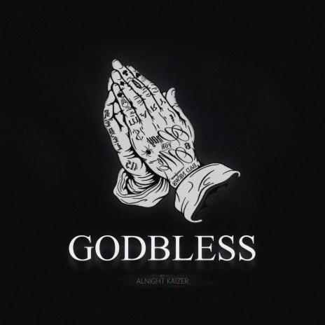 Godbless ft. KAIZER | Boomplay Music