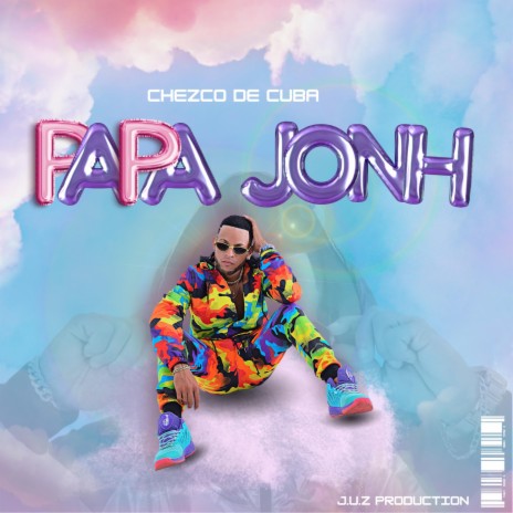 Papa Jonh | Boomplay Music
