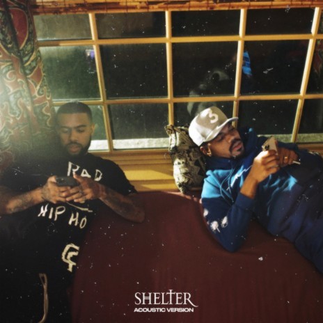 SHELTER (Acoustic Version) ft. Chance The Rapper | Boomplay Music