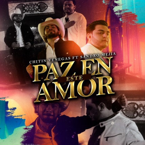 Paz En Este Amor ft. Sandro Mejia | Boomplay Music