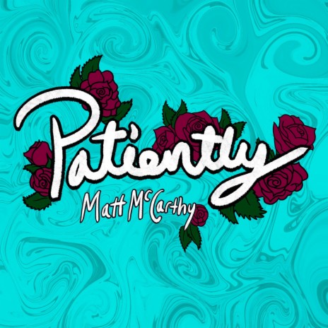 Patiently | Boomplay Music