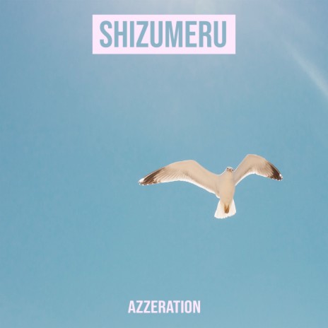 Shizumeru | Boomplay Music