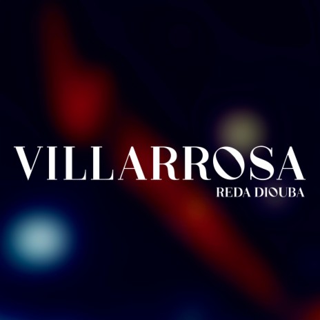 Villarrosa ft. blindforlove