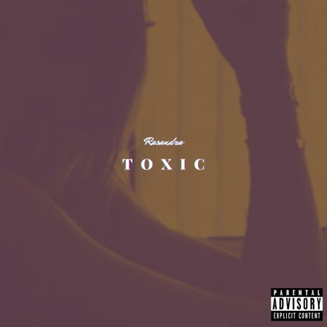 Toxic | Boomplay Music