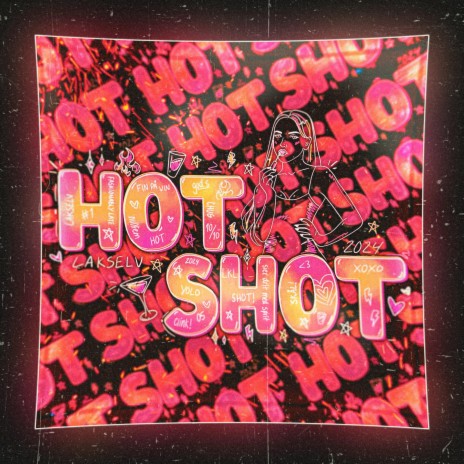 Hot Shot 2024 | Boomplay Music