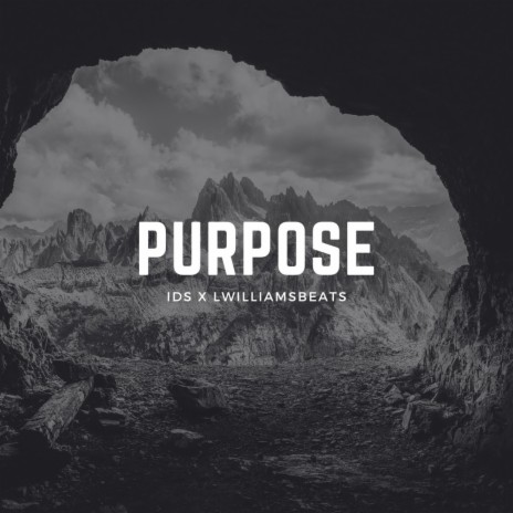 Purpose ft. Lwilliamsbeats