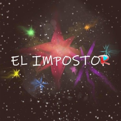 El impostor | Boomplay Music
