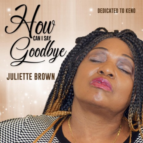 How Can I Say Goodbye | Boomplay Music