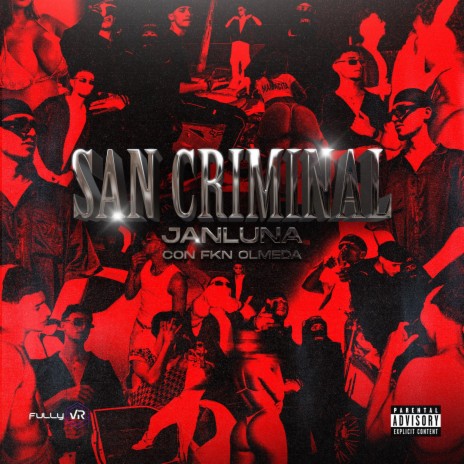 San Criminal | Boomplay Music