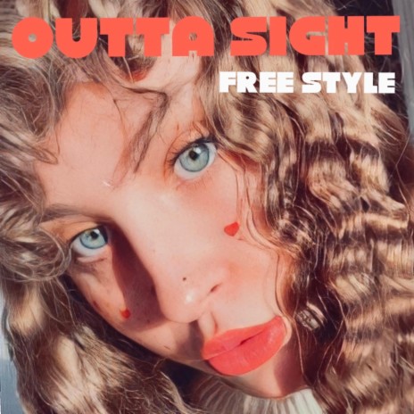 OUTTA SIGHT | Boomplay Music