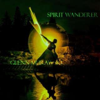 Spirit Wanderer