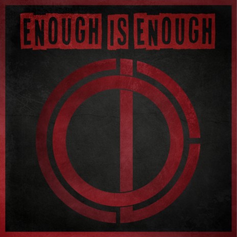 Enough Is Enough | Boomplay Music