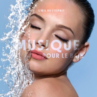 L'œil de l'esprit: Musique pour le bain, Détendez-vous au lit, Détente pour la douleur