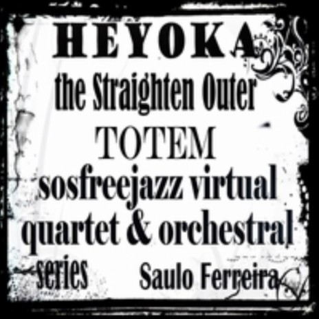 Heyoka the Straighten Outer Totem