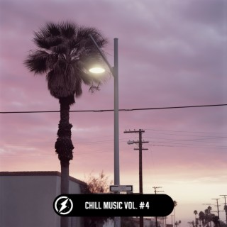 Chill Music Vol. #4