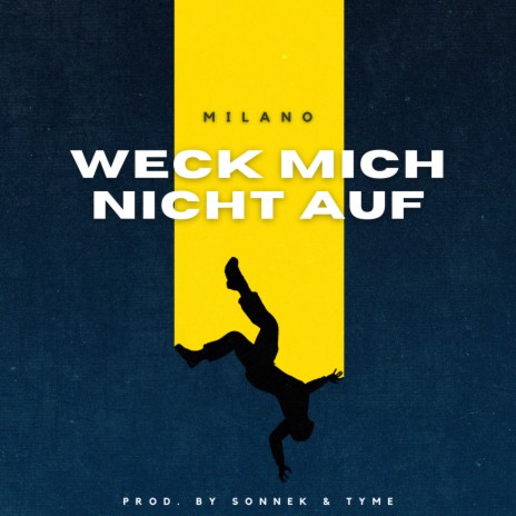 Weck mich nicht auf | Boomplay Music