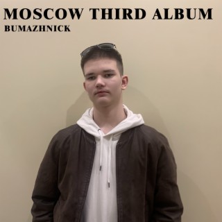 Moscow Third Album